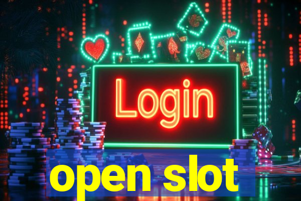 open slot