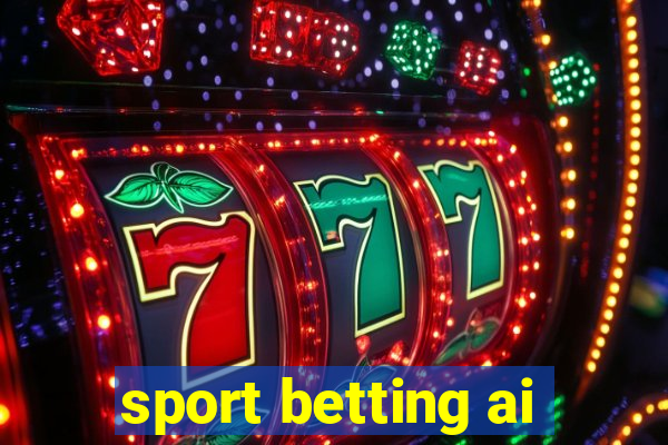 sport betting ai