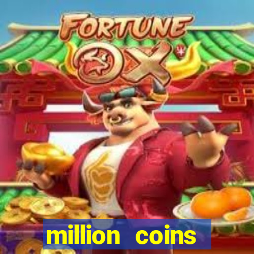 million coins respin slot