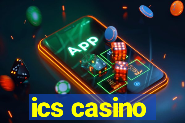 ics casino