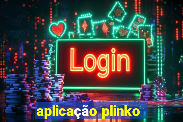 aplicação plinko