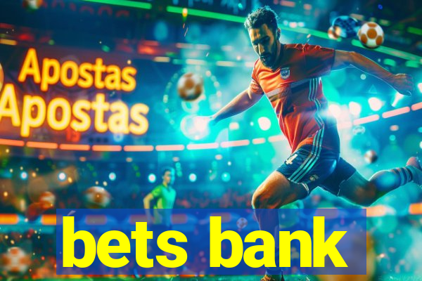 bets bank