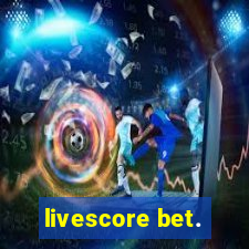 livescore bet.