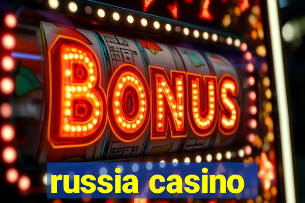 russia casino