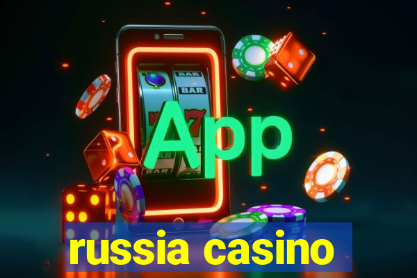 russia casino