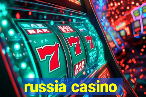 russia casino