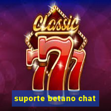 suporte betano chat