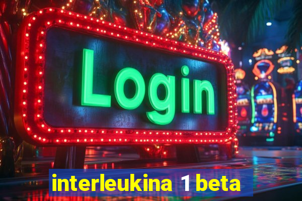 interleukina 1 beta