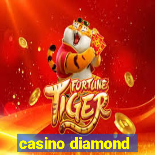 casino diamond