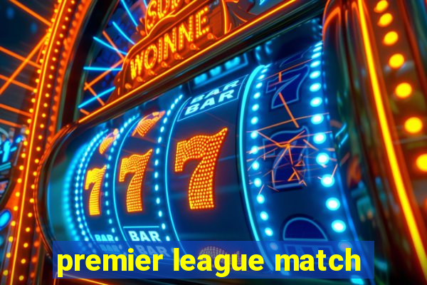 premier league match