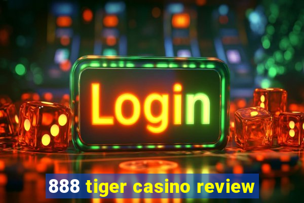 888 tiger casino review