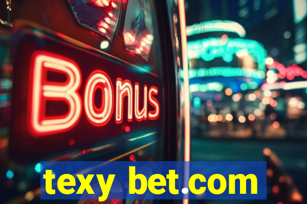 texy bet.com