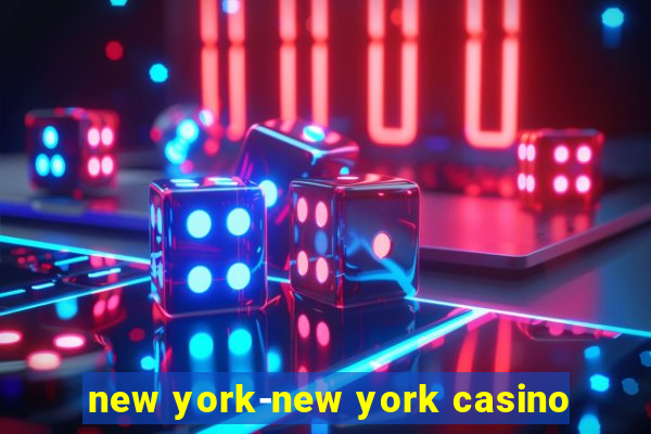 new york-new york casino