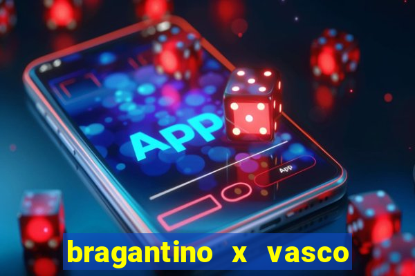 bragantino x vasco da gama palpite