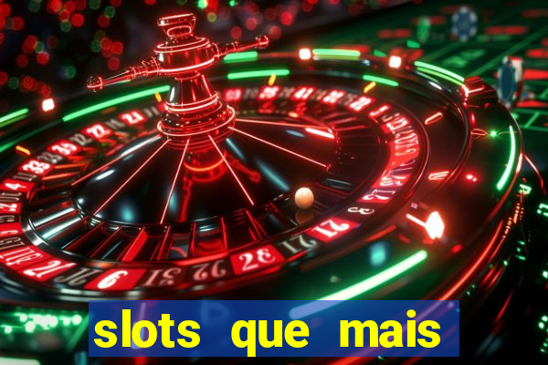 slots que mais pagam 2024