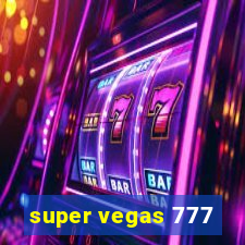 super vegas 777