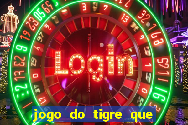 jogo do tigre que da bonus ao se cadastrar