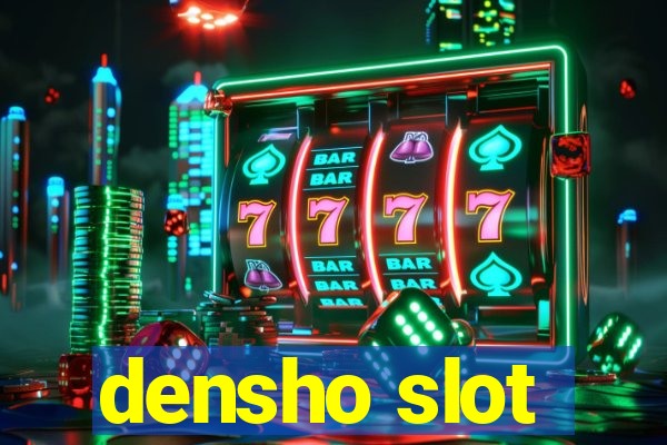 densho slot