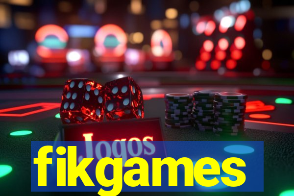 fikgames