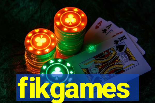 fikgames