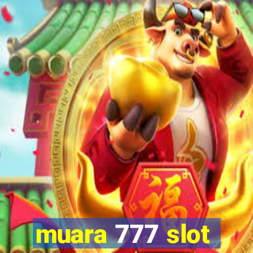 muara 777 slot