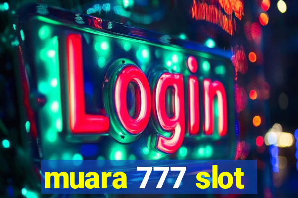 muara 777 slot