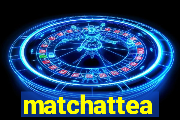 matchattea