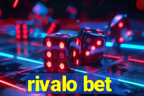 rivalo bet