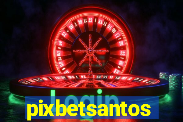 pixbetsantos