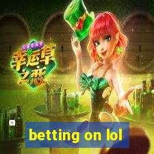 betting on lol