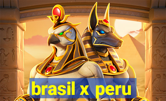 brasil x peru