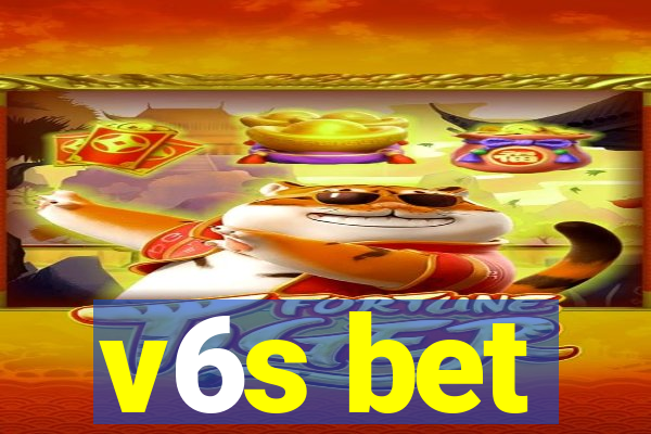 v6s bet