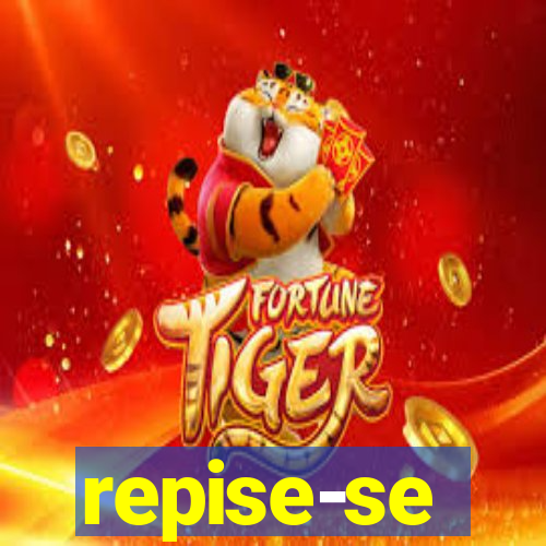 repise-se