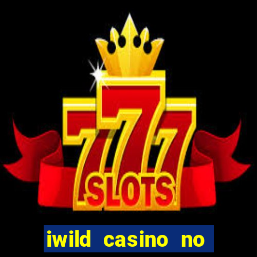 iwild casino no deposit bonus