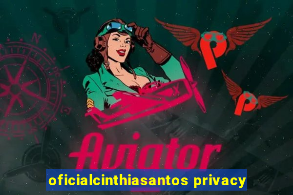 oficialcinthiasantos privacy