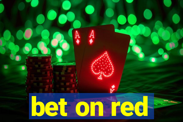 bet on red