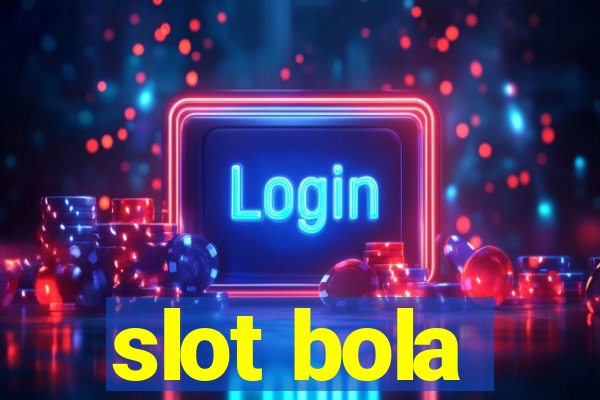 slot bola