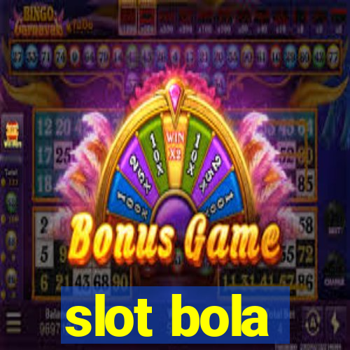 slot bola