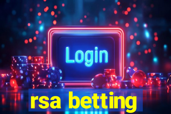 rsa betting