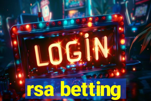 rsa betting