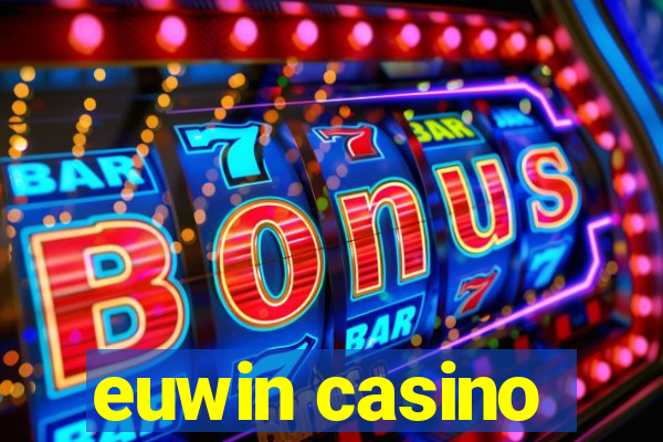 euwin casino