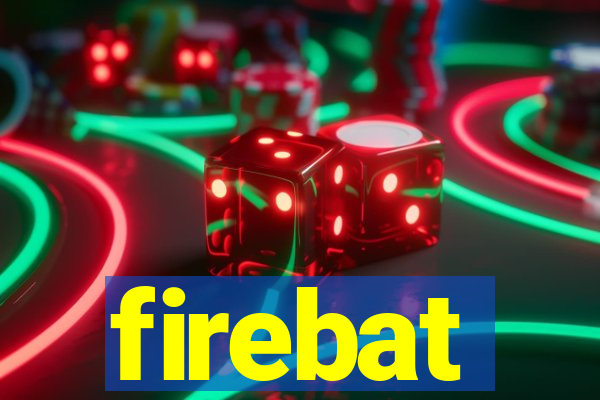 firebat