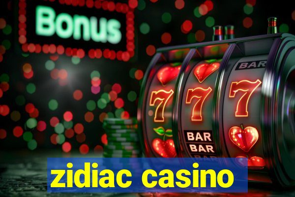 zidiac casino