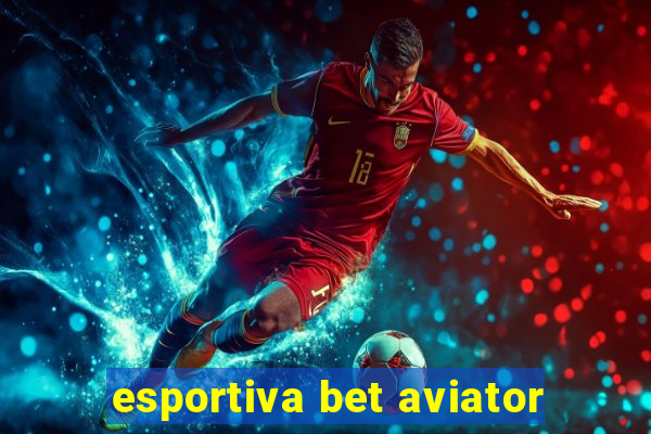 esportiva bet aviator