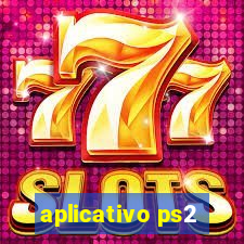 aplicativo ps2