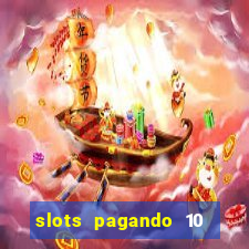 slots pagando 10 no cadastro facebook