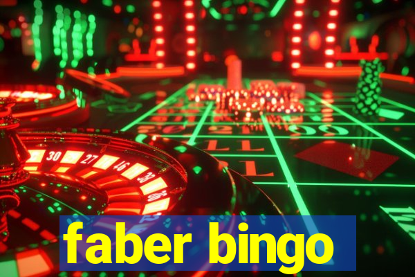 faber bingo