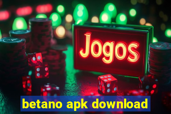 betano apk download