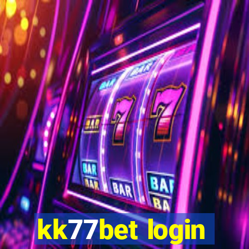 kk77bet login