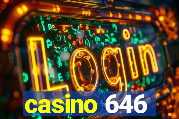 casino 646